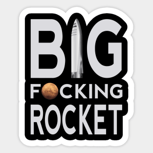 Big Fucking Rocket Sticker